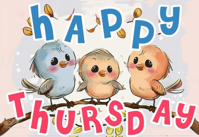 May this Thursday be the beginning of a fantastic journey for you.