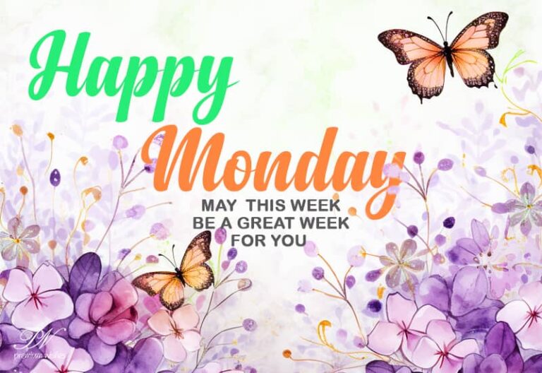 Happy Monday – May this week be a great week for you