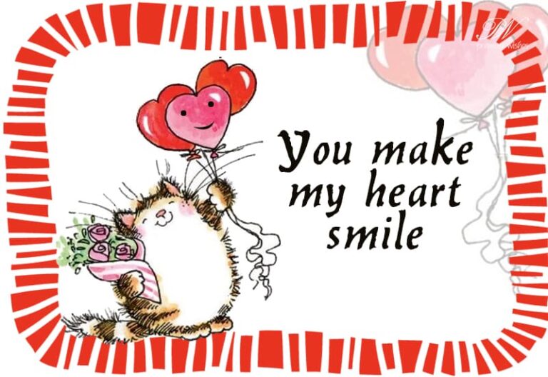 You make my heart smile