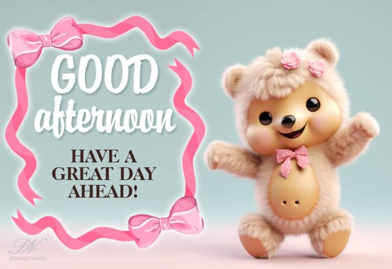 Good Afternoon Wishes
