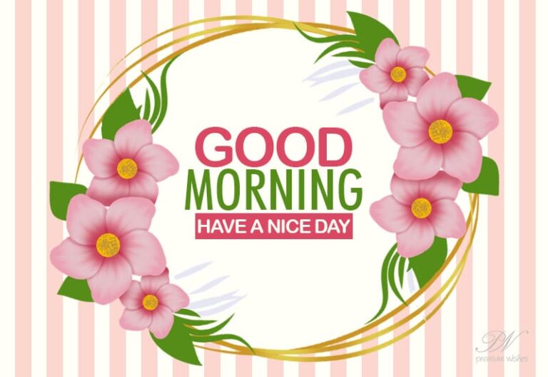 Good Morning – May each morning bring you closer to your dreams