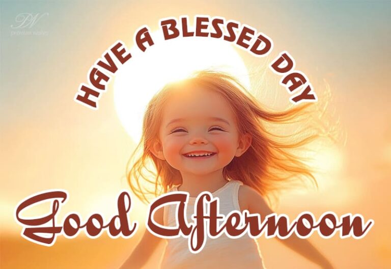 Good Afternoon Wishes
