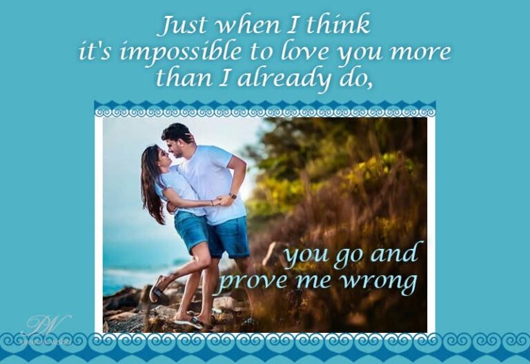 Just when I think it’s impossible to love you more than I already do, you go and prove me wrong
