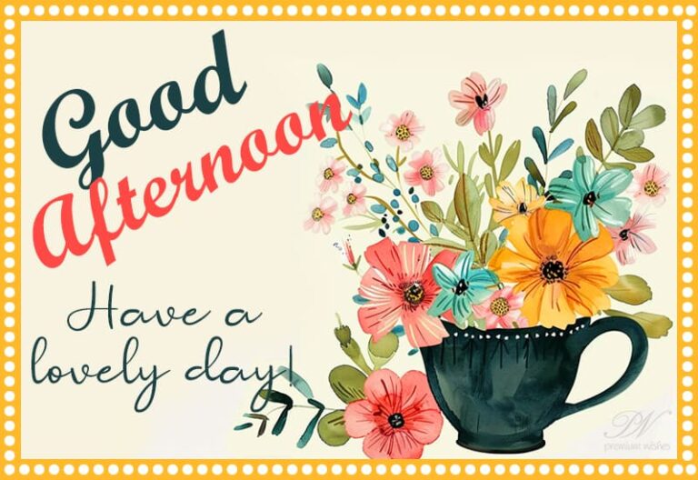 Good Afternoon Wishes