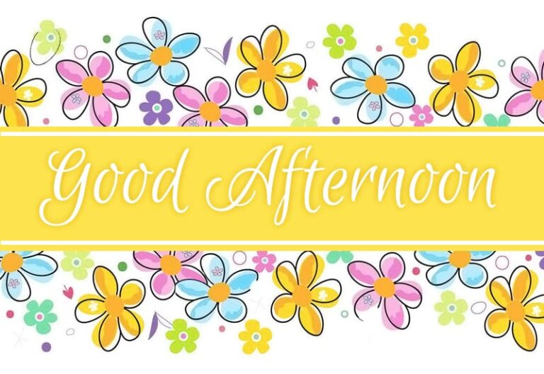 Good Afternoon Wishes