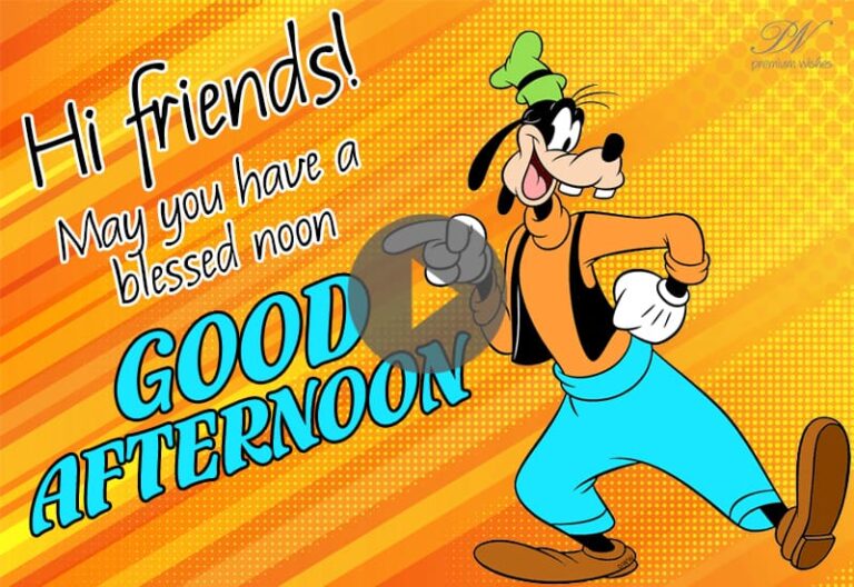 est Cute Good Afternoon Video – Cute Good Afternoon Messages