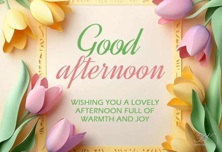 Good Afternoon Wishes