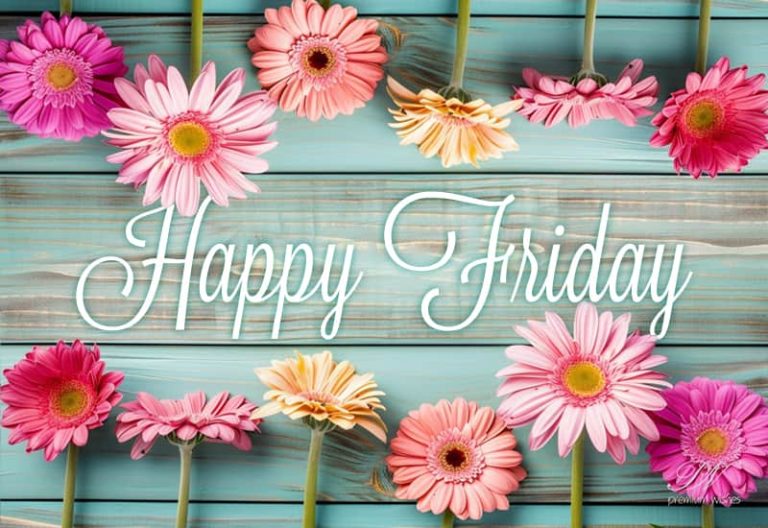 Happy Friday Friends – Wishing you a great morning filled with surprises