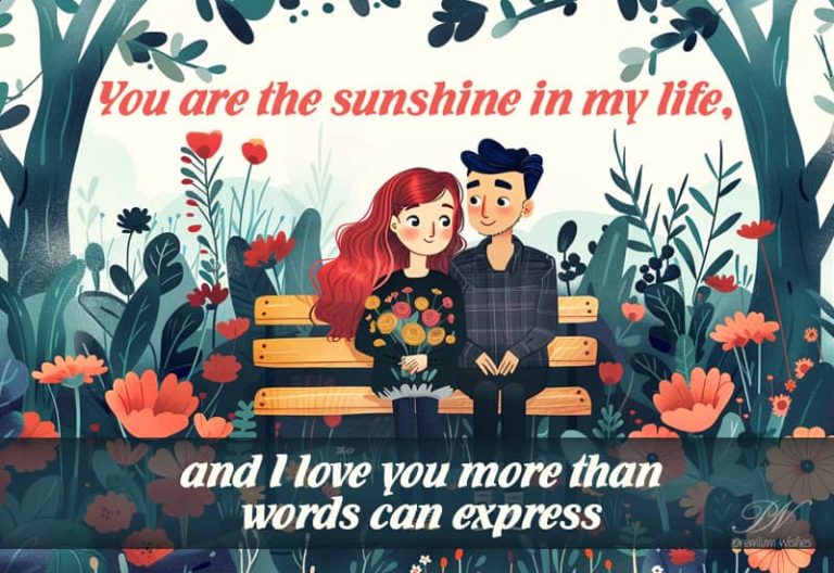 You are the sunshine in my life