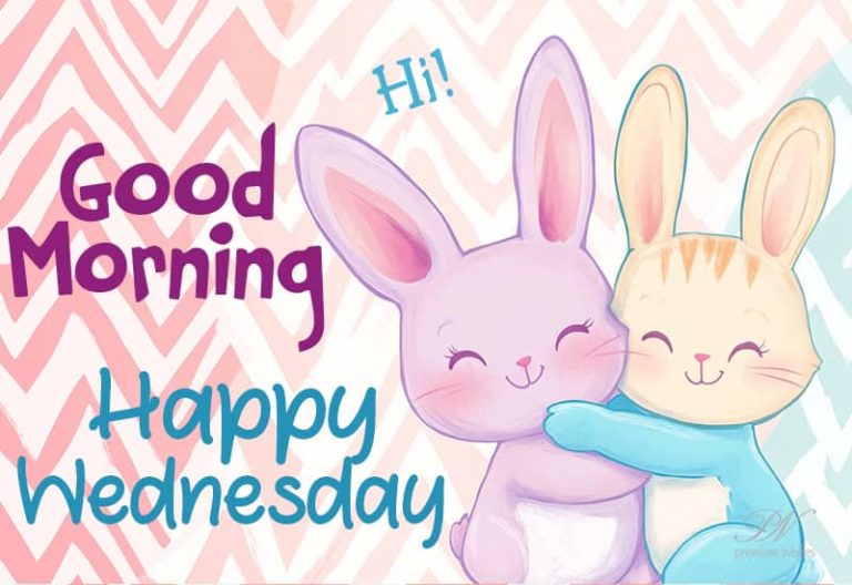 Good Morning – Happy Wednesday – Smile and Be Happy – Enjoy