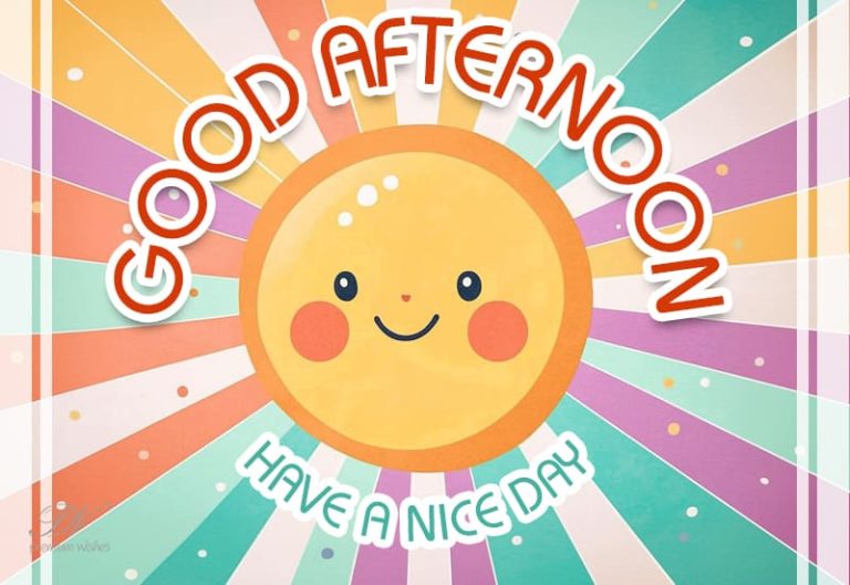 Good Afternoon Wishes
