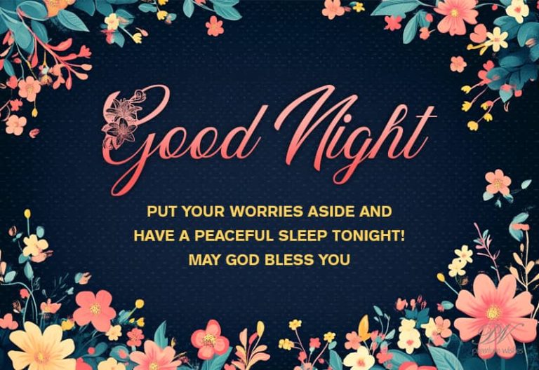 Good Night – Friends Put your worries aside and have a peaceful sleep tonight