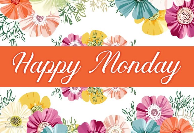 Happy Monday – Start your week with a smile