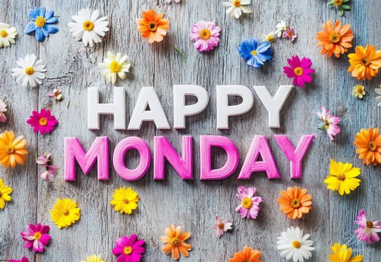 Happy Monday – enjoy the day and week ahead