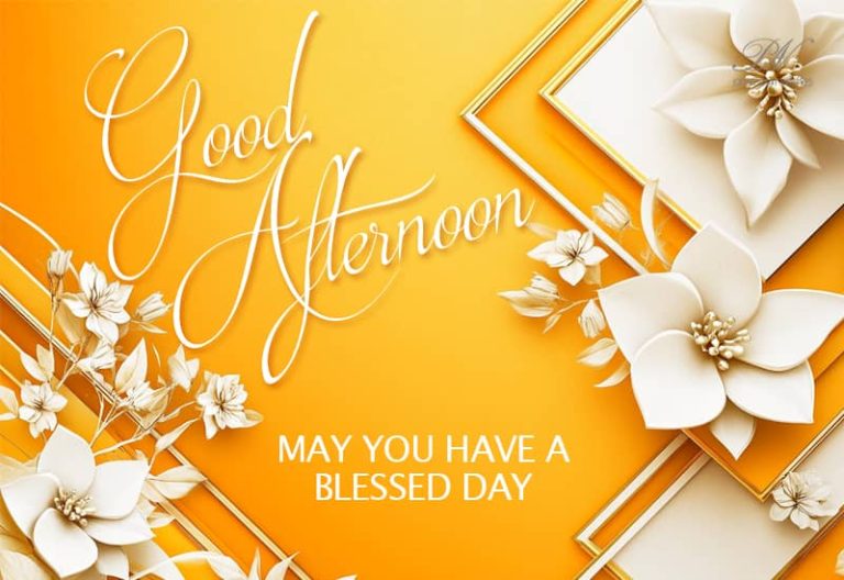 Good Afternoon Wishes
