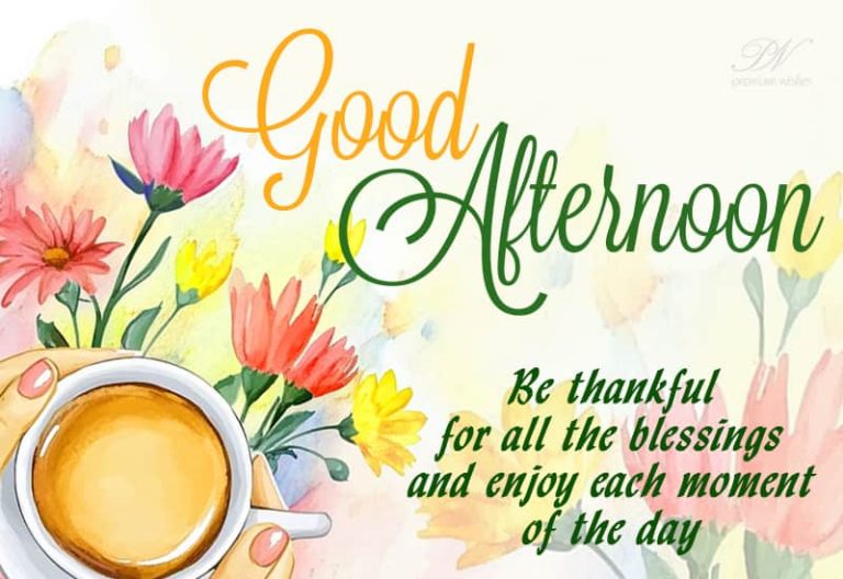 Good Afternoon Wishes