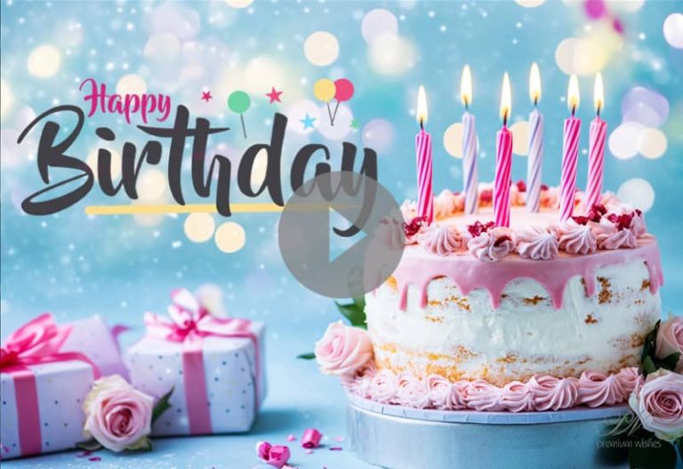 Best Happy Birthday Video for Friend – Beautiful Birthday Greetings