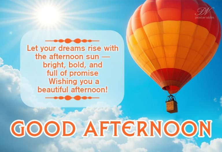 Good Afternoon Wishes