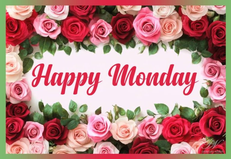 Relax your mind, refresh your soul, and recharge your spirit. May this beautiful Monday bring calm and contentment to your heart