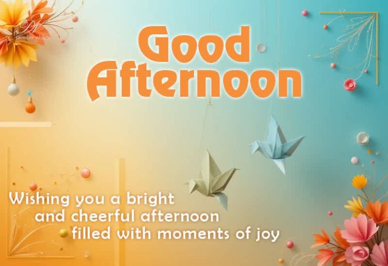 Good Afternoon Wishes