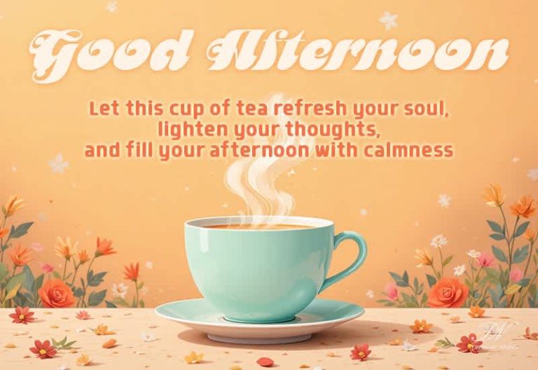 Good Afternoon Wishes