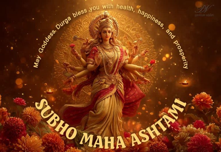 Subho Maha Ashtami – May Goddess Durga bless you with health, happiness and prosperity