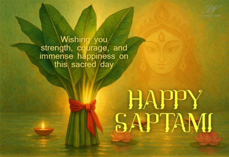 Happy Saptami – Wishing you strength, courage and immense happiness on this sacred day