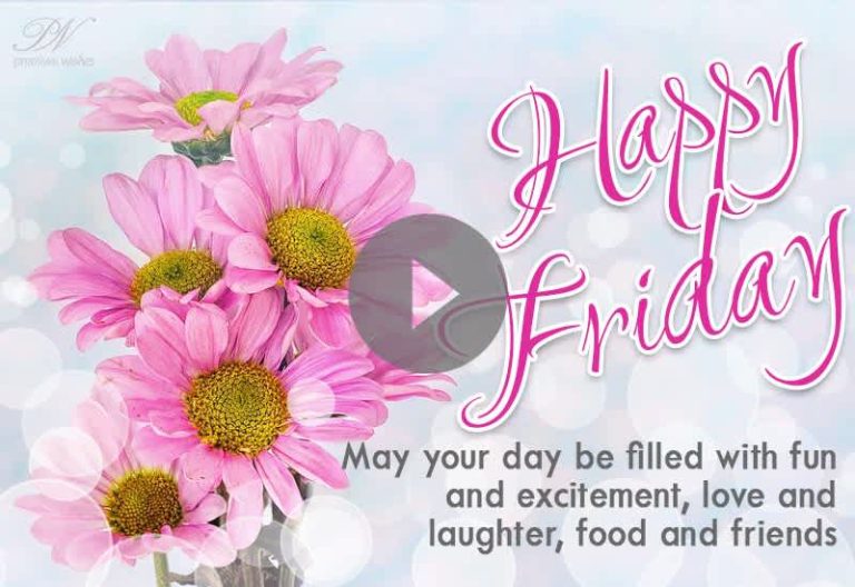 Good Morning Happy Friday Images I Best Happy Friday Video