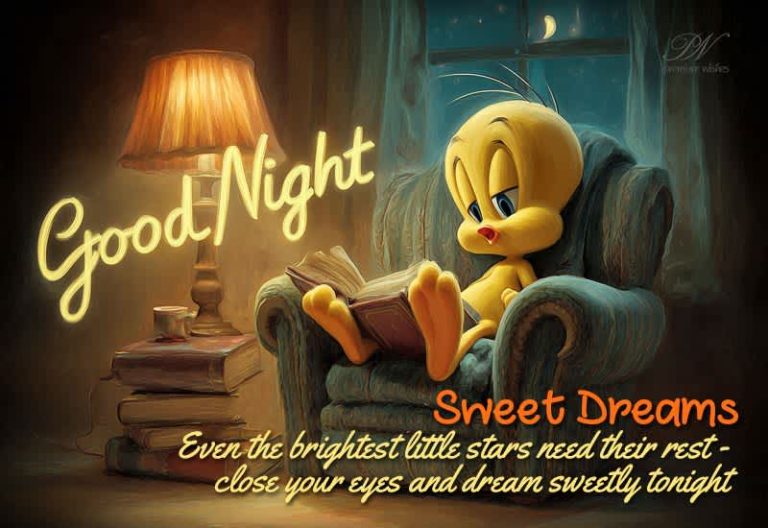 Good Night – Even the brightest little stars need their rest — close your eyes and dream sweetly tonight