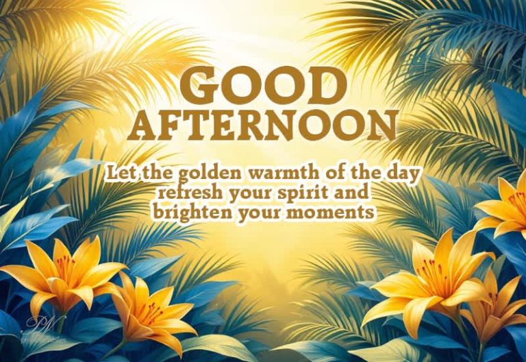 Good Afternoon Wishes