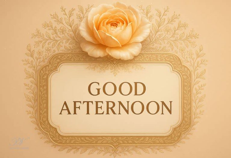 Good Afternoon Wishes