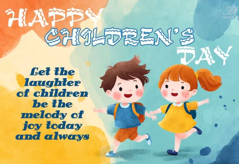 Happy Children’s Day – Let the laughter of children be the melody of joy today and always