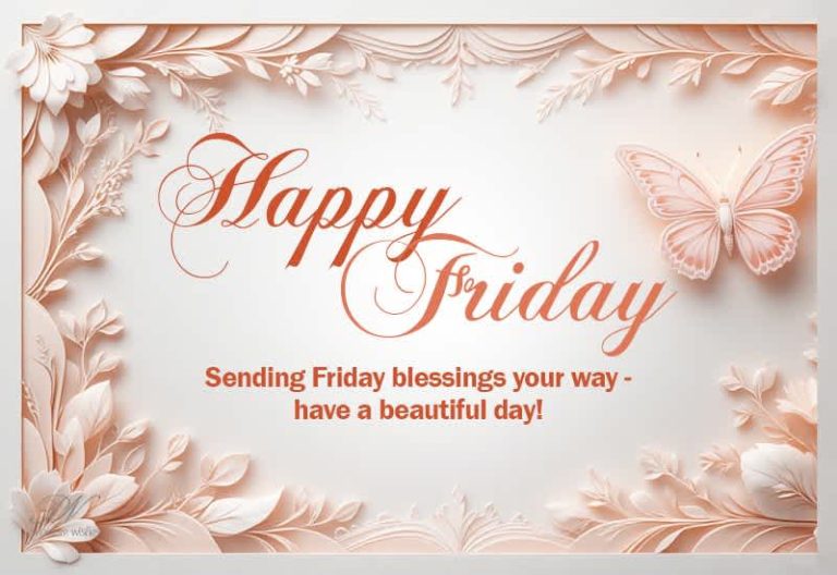 Happy Friday – Sending Friday Blessings Your Way