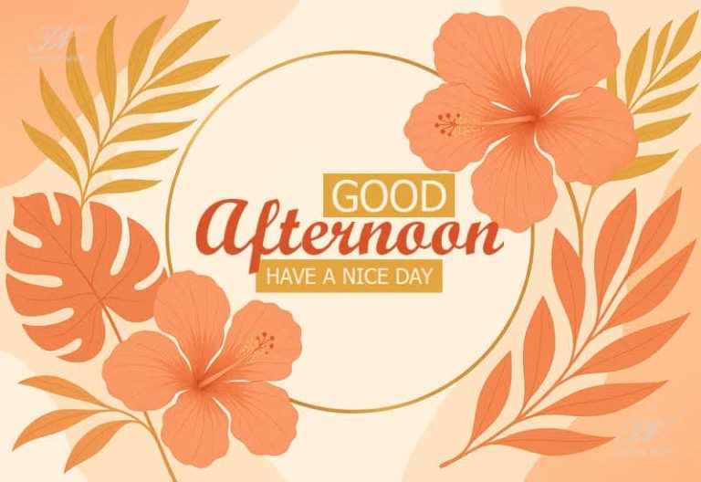 Good Afternoon Wishes