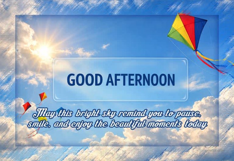 Good Afternoon Wishes
