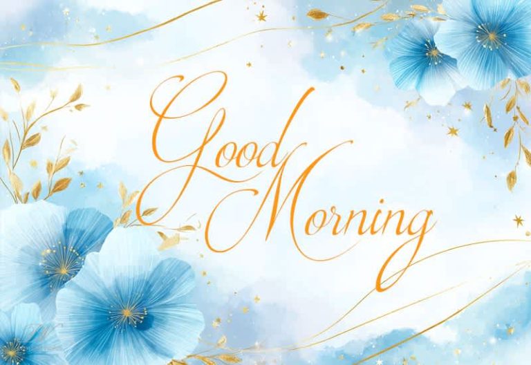 Good Morning – Wishing You a Bright, Gentle, and Beautiful Start to the Day Good Morning – Wishing You a Bright, Gentle, and Beautiful Start to the Day