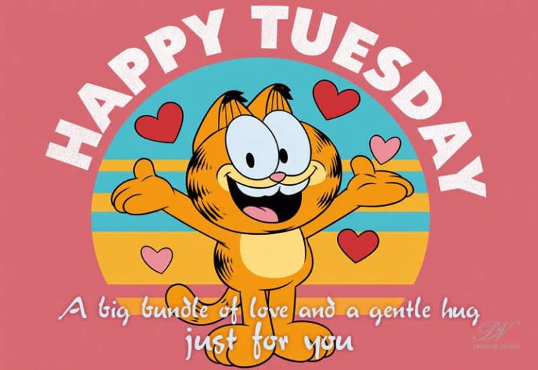 Happy Tuesday – Sending You a Bundle of Love and a Gentle Hug