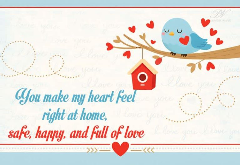 You Make My Heart Feel Right at Home – A Sweet Love Message You Make My Heart Feel Right at Home – A Sweet Love Message