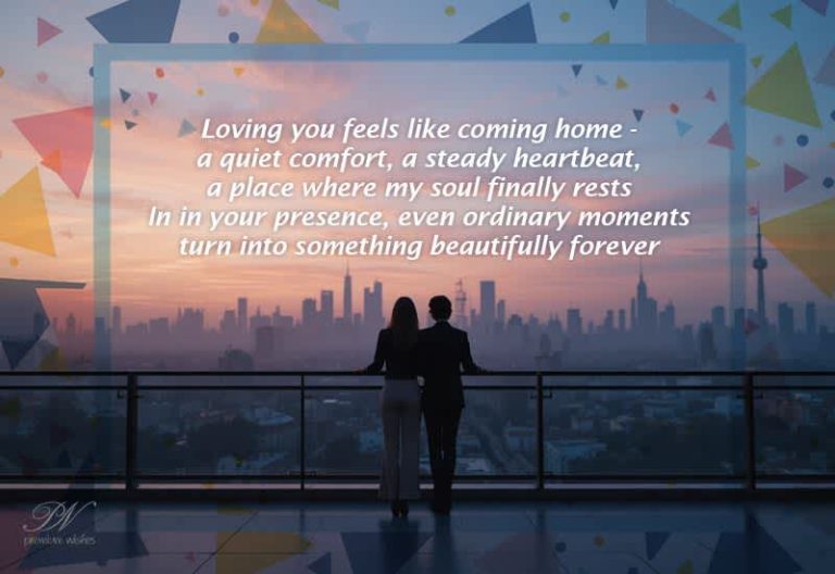 Romantic Love Quotes About Feeling at Home With Someone You Love Romantic Love Quotes About Feeling at Home With Someone You Love