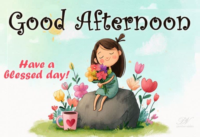 Good Afternoon Wishes