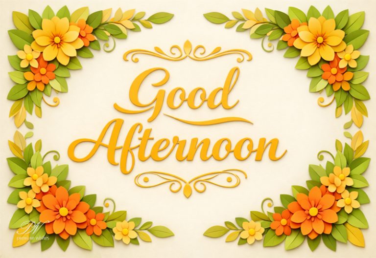 Good Afternoon Wishes