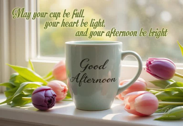 Good Afternoon Wishes