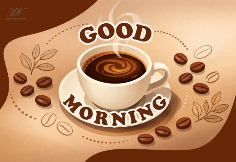 Good Morning Wishes with Coffee – Start Your Day Fresh and Positive