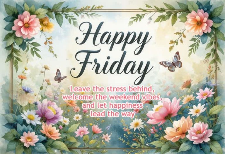 Happy Friday Wishes – Welcome Weekend Vibes with Positivity