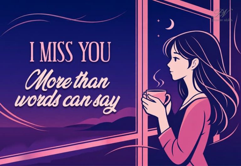I Miss You Messages – More Than Words Can Say