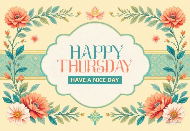 Happy Thursday Wishes – Have a Beautiful and Positive Day
