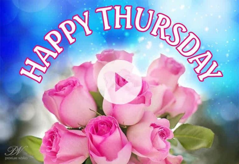 Happy Thursday Greetings Video 🌸 Beautiful Flower Wishes to Brighten Your Day