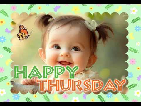 Happy Thursday Wishes Video – Beautiful Greetings and Blessings to Share