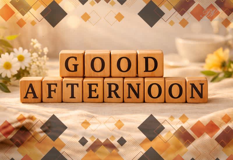 Good Afternoon Image with a Warm and Cozy Greeting Style