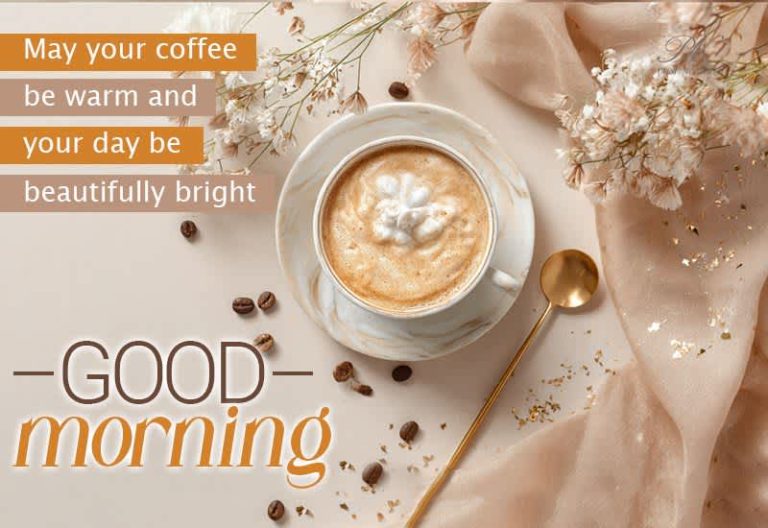 Good Morning Warm Coffee Bright Day Greeting